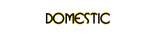 Domestic